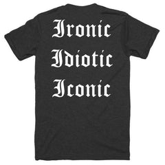 2. Ironic, Idiotic, Iconic Collection
