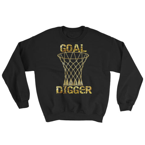 "Goal Digger"Sweatshirt