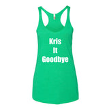 "Kris It Goodbye" Women's tank top